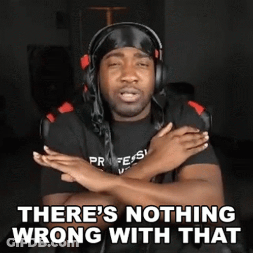 Theres Nothing Wrong With That Jidon Adams GIF