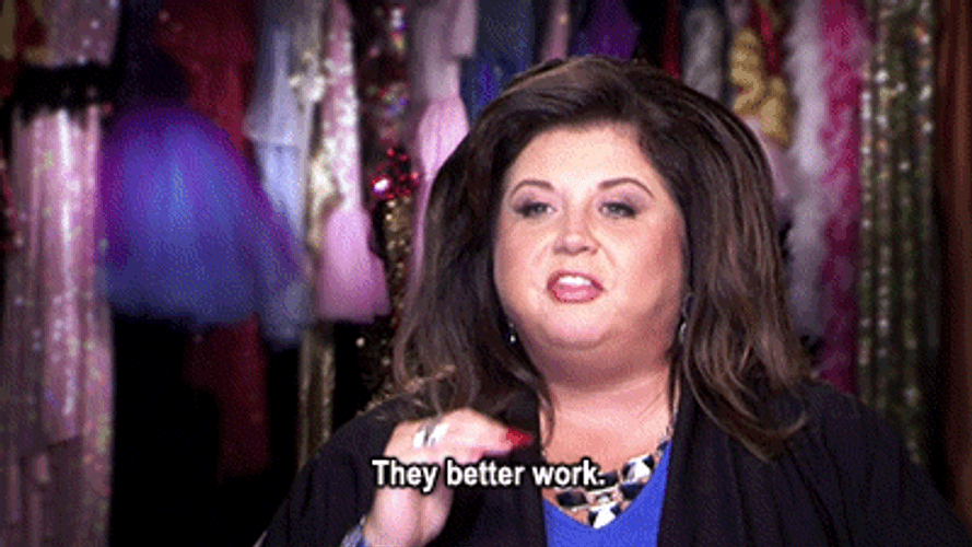 They Better Work GIF