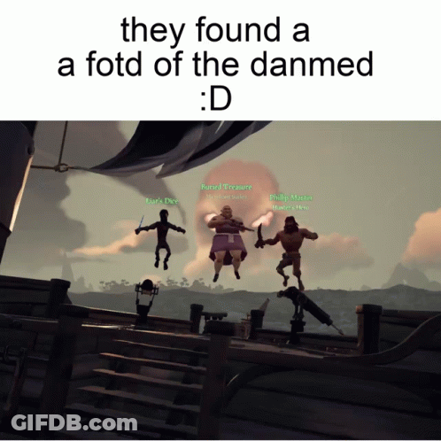 They Found A A Fotd Of The Danmed D GIF