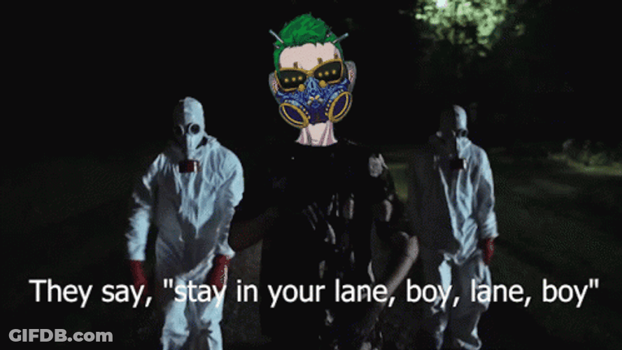 They Say Stay In Your Lane Boy GIF
