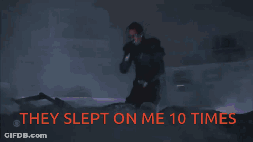 They Slept On Me 10 Times Is Written On A Poster GIF