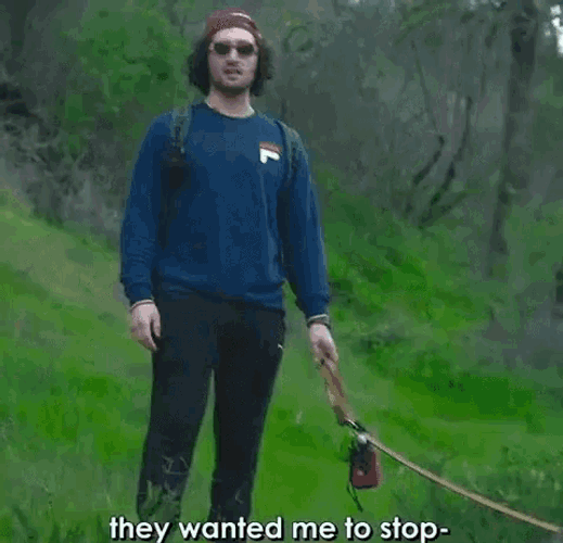 They Wanted Me To Stop Wanted Me To Quit It GIF