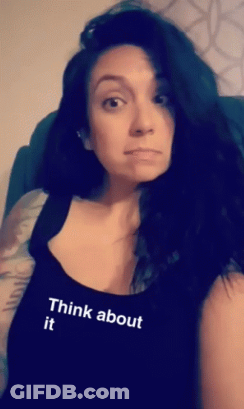 Think About It Be Smart GIF
