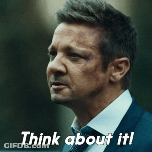 Think About It Jeremy Renner GIF