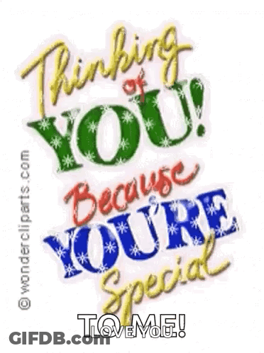 Thinking Of You Because You're Special GIF