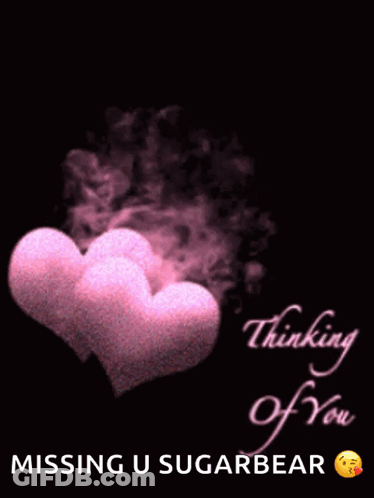 Thinking Of You Missing U Sugar Bear Card GIF