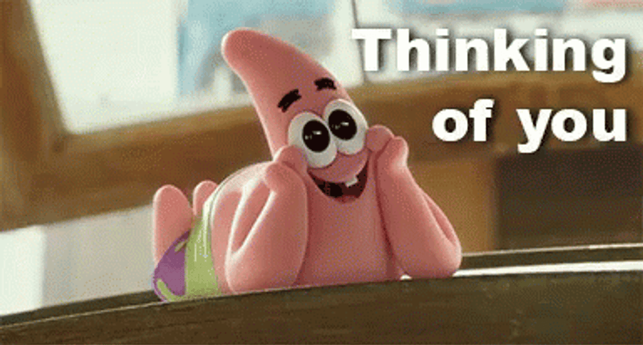 Thinking Of You Patrick Star GIF
