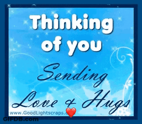 Thinking Of You Sending Love And Hugs GIF