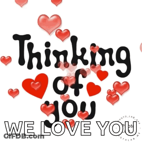 Thinking Of You We Love You Card GIF
