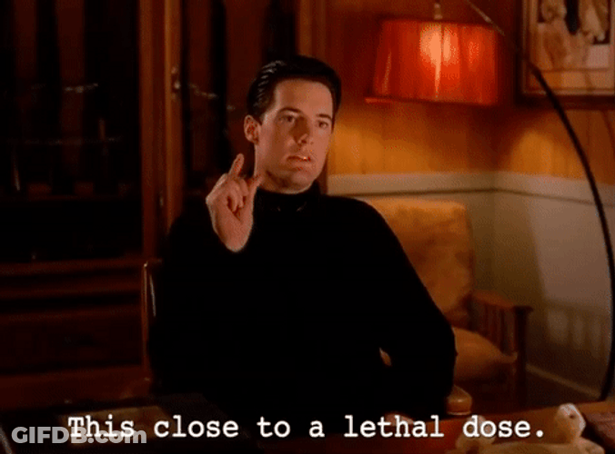 This Close To A Lethal Dose GIF