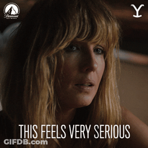 This Feels Very Serious Beth Dutton GIF