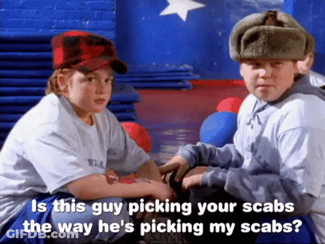 This Guy Picking Your Scab GIF