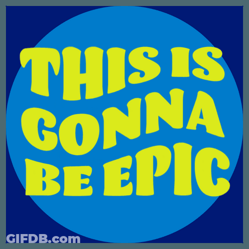 This Is Gonna Be Epic Animated Text GIF