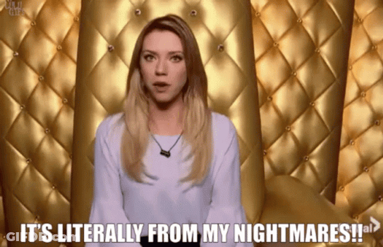 This Is My Nightmare Chelsea Bird GIF