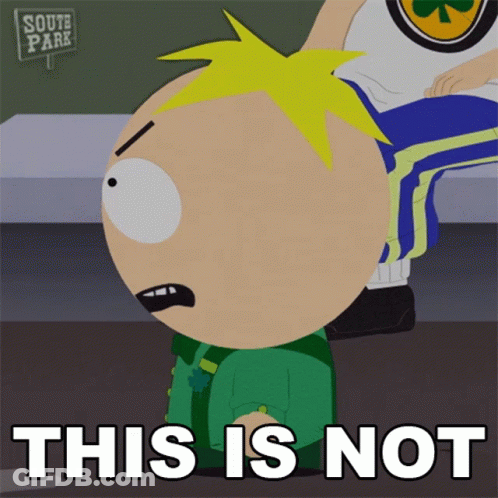 This Is Not Over Butters Stotch GIF