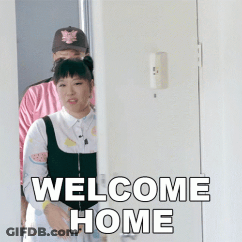 This Is Our Home Welcome Home GIF