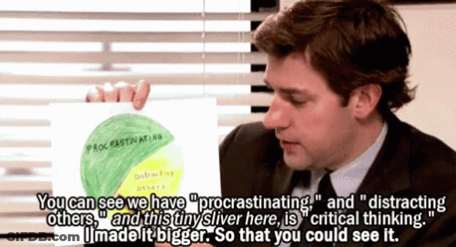 This Is The Resut Of Your Procrastination GIF