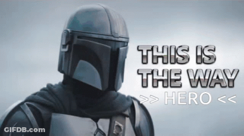This Is The Way Hero Poster GIF