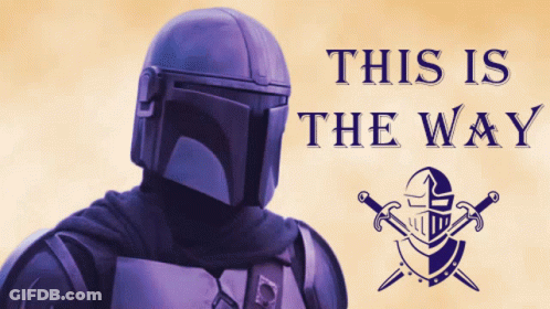 This Is The Way Poster With Knight GIF