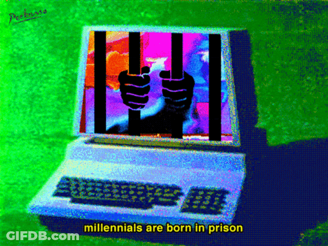 This Place Is A Prison Millennials Computer GIF