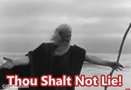 Thou Shalt Not Lie GIF