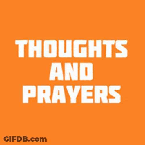 Thought And Prayers Action Plus Policies GIF