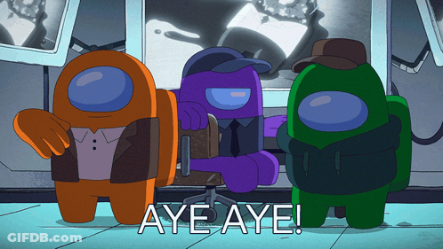 Three Among Us Characters Saying Aye Aye GIF
