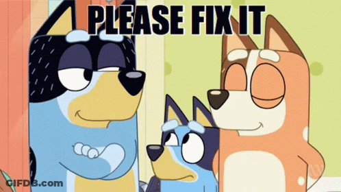 Three Cartoon Dogs Are Standing Next To Each Other And The Words Please Fix It Are Above Them GIF