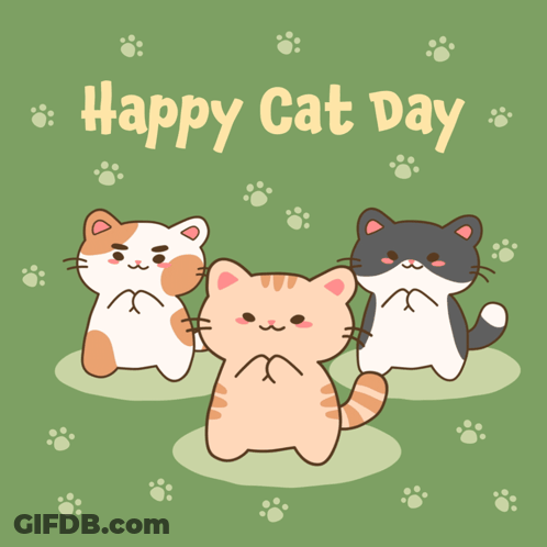 Three Cats On A Green Background With Happy Cat Day Written On It GIF