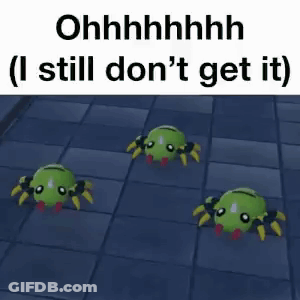 Three Green Spiders Are Sitting On A Tiled Floor With The Words `` Ohhhhhhh I Still Don 'T Get It '' . GIF