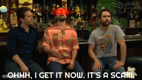 Three Men Are Sitting At A Bar And One Of Them Says Ohhh I Get It Now It 'S A Scam GIF