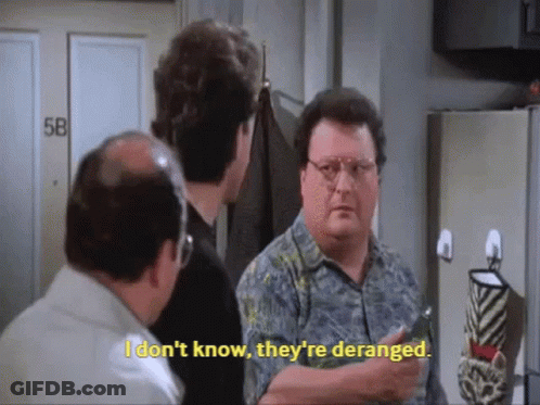 Three Men Are Standing Next To Each Other And One Of Them Is Saying I Don 'T Know They 'Re Deranged GIF