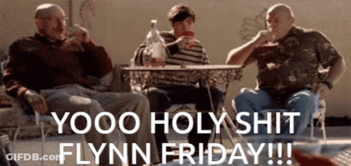 Three Men Drinking Saying Yooo Holy Shit Flynn Friday GIF