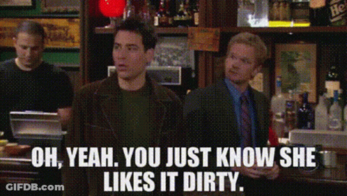 Three Men In A Bar Saying Oh Yeah You Just Know She Likes It Dirty GIF