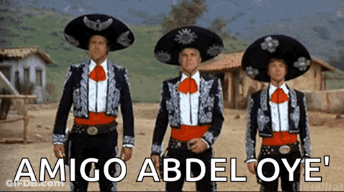 Three Men In Mariachi Outfits Are Standing Next To Each Other With The Words Amigo Abdel Oy E Written Below Them GIF