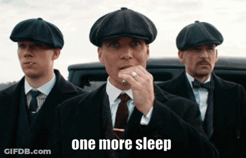 Three Men In Suits And Hats With Caption One More Sleep GIF