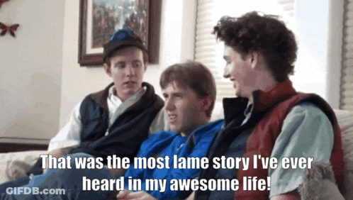 Three Men On Couch Saying That Was The Most Lame Story I've Ever Heard GIF