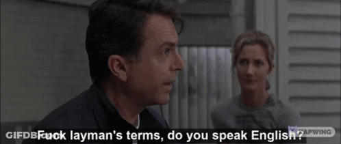 Three Men Saying Fuck Layman's Terms Do You Speak English? GIF