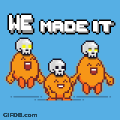 Three Orange Characters With Skulls Saying We Made It GIF