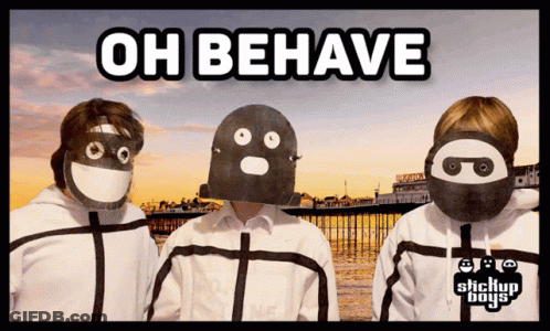 Three People Wearing Masks With The Words Oh Behave On Top GIF