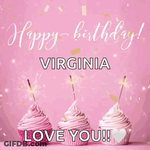 Three Pink Cupcakes With Sparklers Saying Happy Birthday Virginia Love You GIF