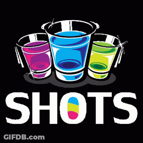 Three Shot Glasses With Shots Text GIF