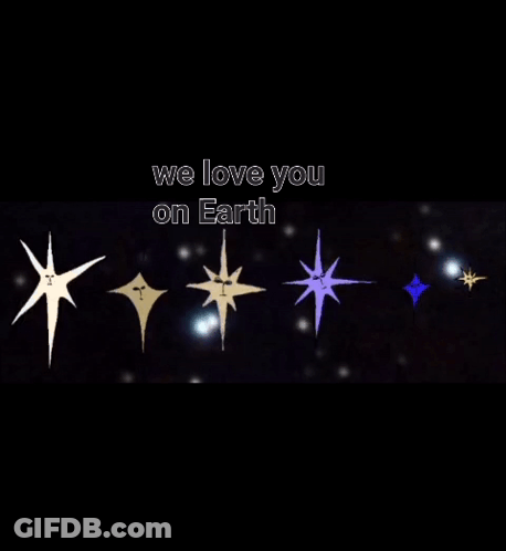 Three Stars With Faces On Them With The Words We Love You On Earth Above Them GIF