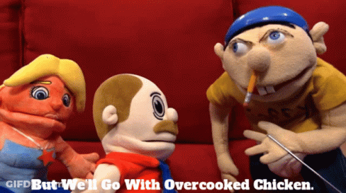 Three Stuffed Animals Are Sitting On A Red Couch With The Words But We 'Ll Go With Overcooked Chicken Below Them GIF