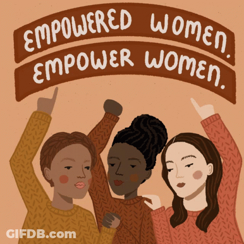 Three Women Saying Empowered Women Empower Women GIF