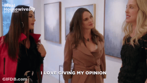 Three Women Standing Next To Each Other With The Words I Love Giving My Opinion GIF