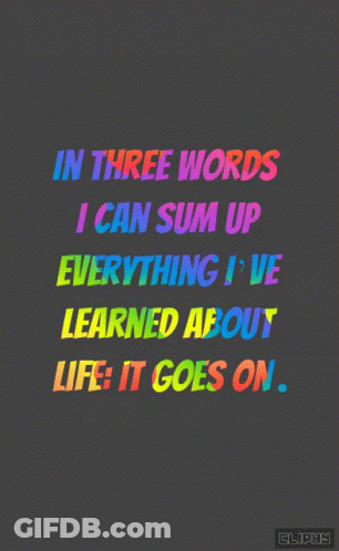 Three Words It Goes On GIF