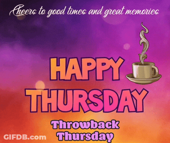 Throwback Thursday Cheers To Good Times GIF