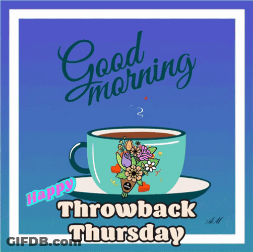Throwback Thursday Good Morning Coffee GIF