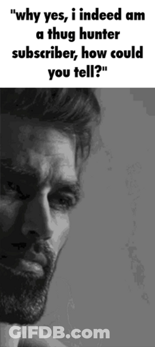 Thug Hunter Subcriber GIF